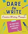 Dare to Write: Cr...