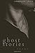 Ghost Stories