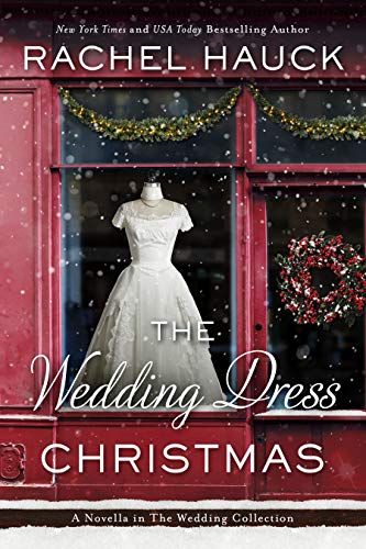 The Wedding Dress Christmas (The Wedding Collection)