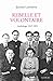 Rebelle et volontaire : anthologie 1937-1995