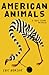 American Animals by Eric Borsuk