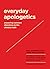 Everyday Apologetics: Answe...