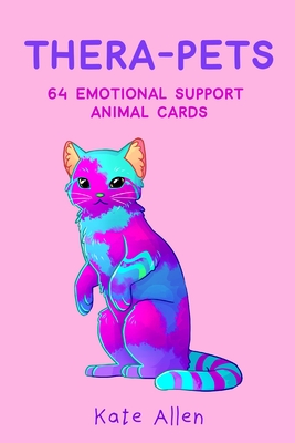 Thera-pets: 64 Emotional Support Animal Cards (Cards)