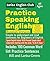 Practice Speaking English R...