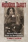 The Hoodoo Tarot: 78-Card Deck and Book for Rootworkers