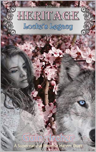 Heritage Locke S Legacy Heritage 1 By Guin Archer