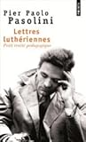Lettres luthériennes. Petit traité pédagogique