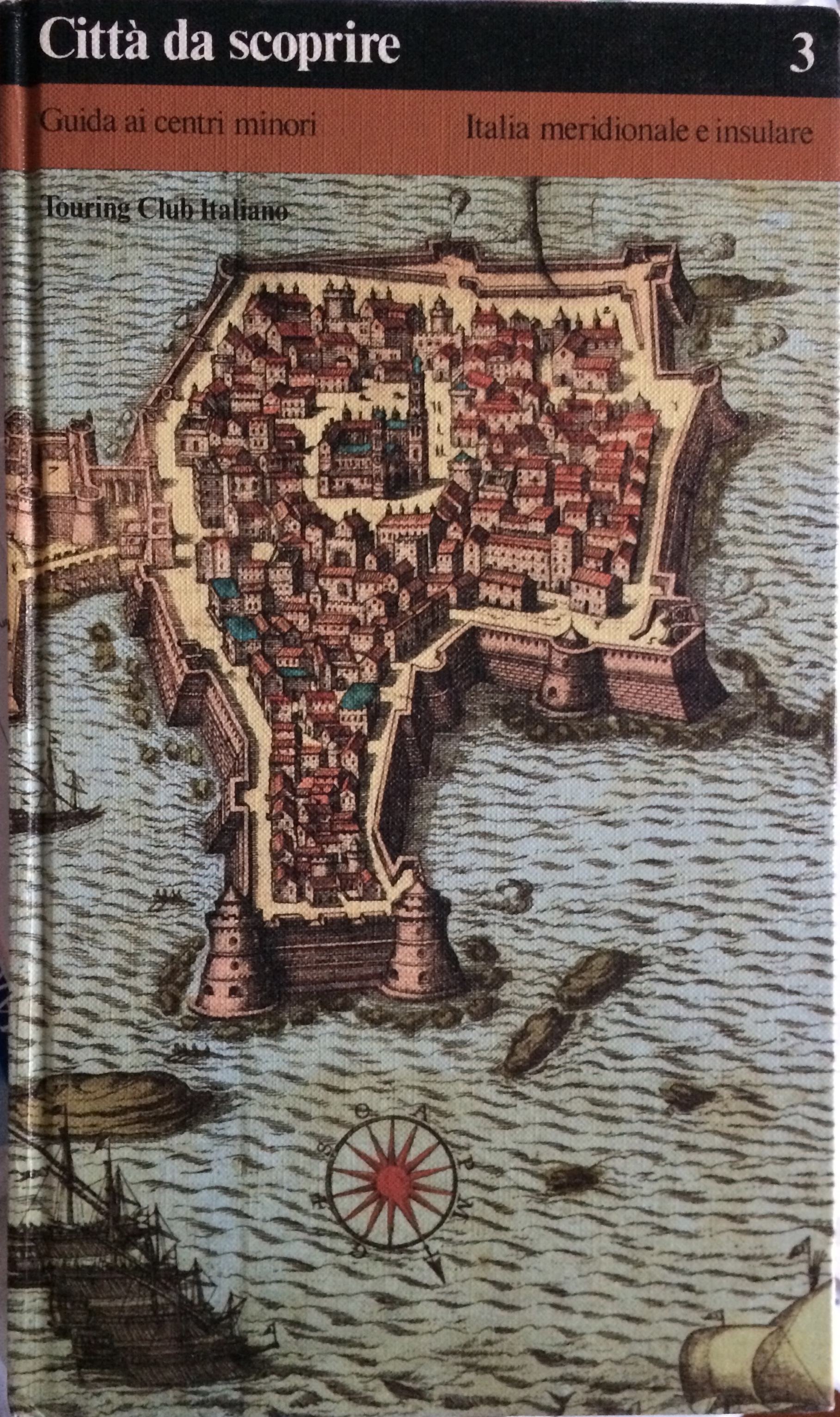 Cttà da scoprire. Guida ai centri minori. #3. Italia meridionale e insulare. (Hardcover)