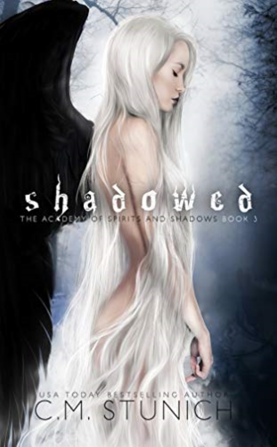 Shadowed (The Academy Of Spirits And Shadows, #3)