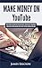 Make Money On YouTube: How ...