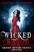 Wicked Blood (Blood Witch S...