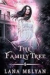 The Family Tree by Lana Melyan