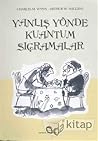 Yanlis Yönde Kuantum Siçramalar Yanlis Yönde Kuantum Siçramalar