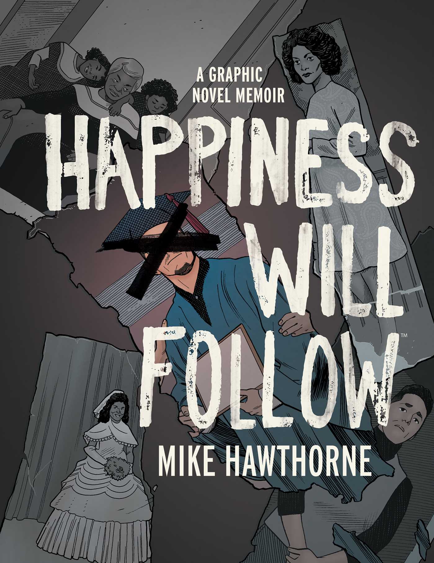 Happiness Will Follow (Hardcover)