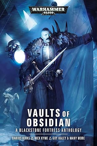 Vaults of Obsidian (Blackstone Fortress)