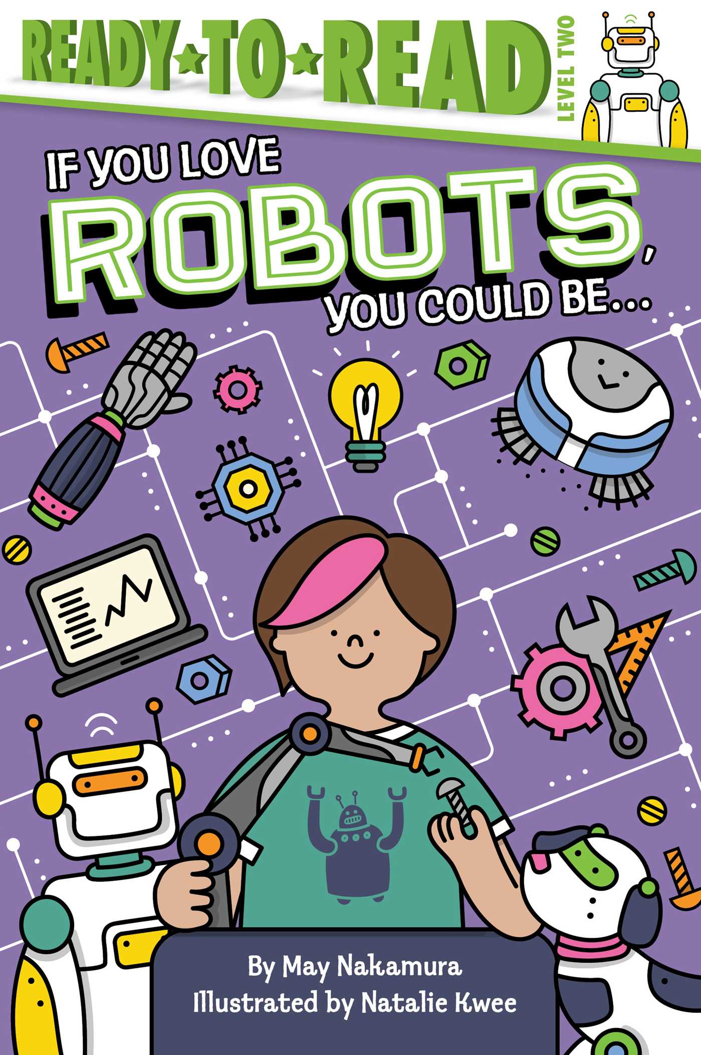 If You Love Robots, You Could Be... (Hardcover)