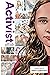 Activist: A Story of the Ma...