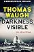 Darkness Visible (Michael Devlin Thriller)