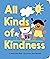 All Kinds of Kindness