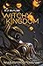 Witchy Kingdom (Witchy Eye #3)