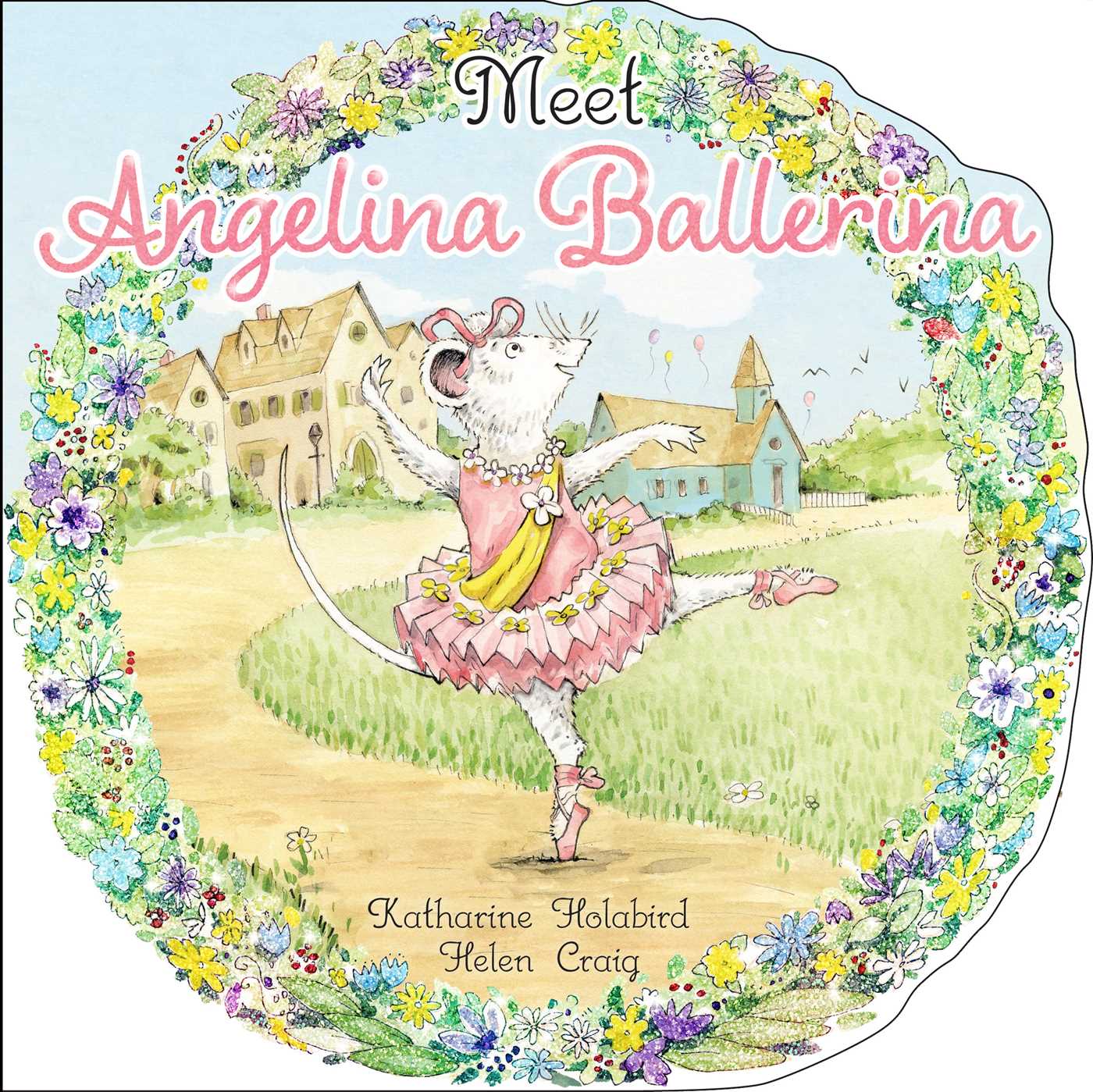 Meet Angelina Ballerina! (Paperback)