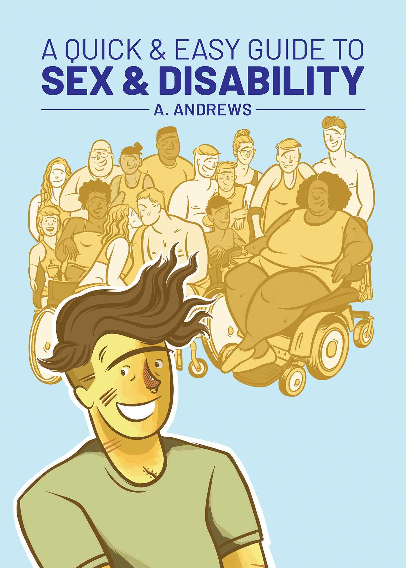A Quick & Easy Guide to Sex & Disability (Paperback)