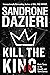 Kill the King (Colomba Caselli, #3)