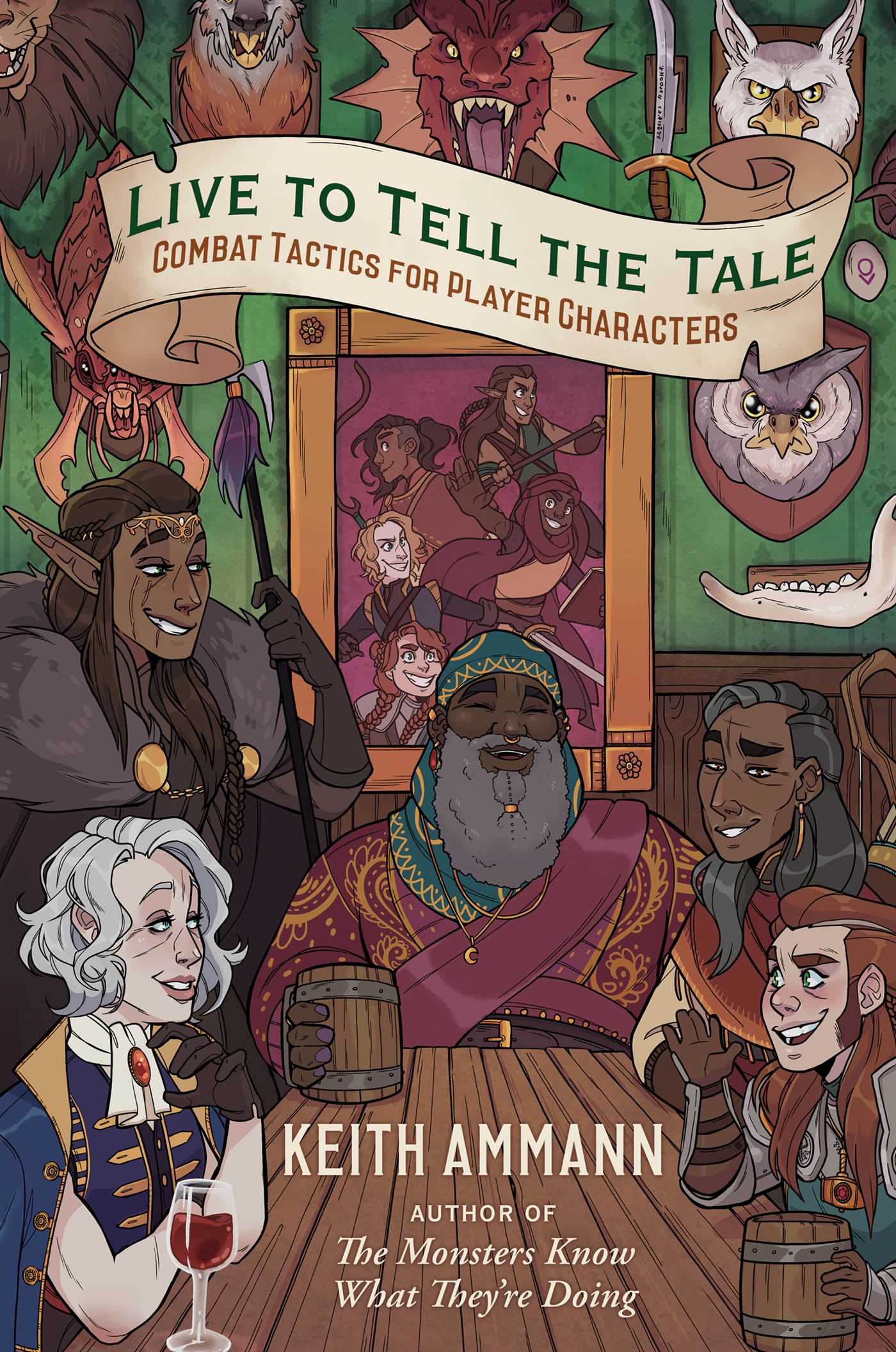 Live to Tell the Tale: Combat Tactics for Player Characters (Hardcover)