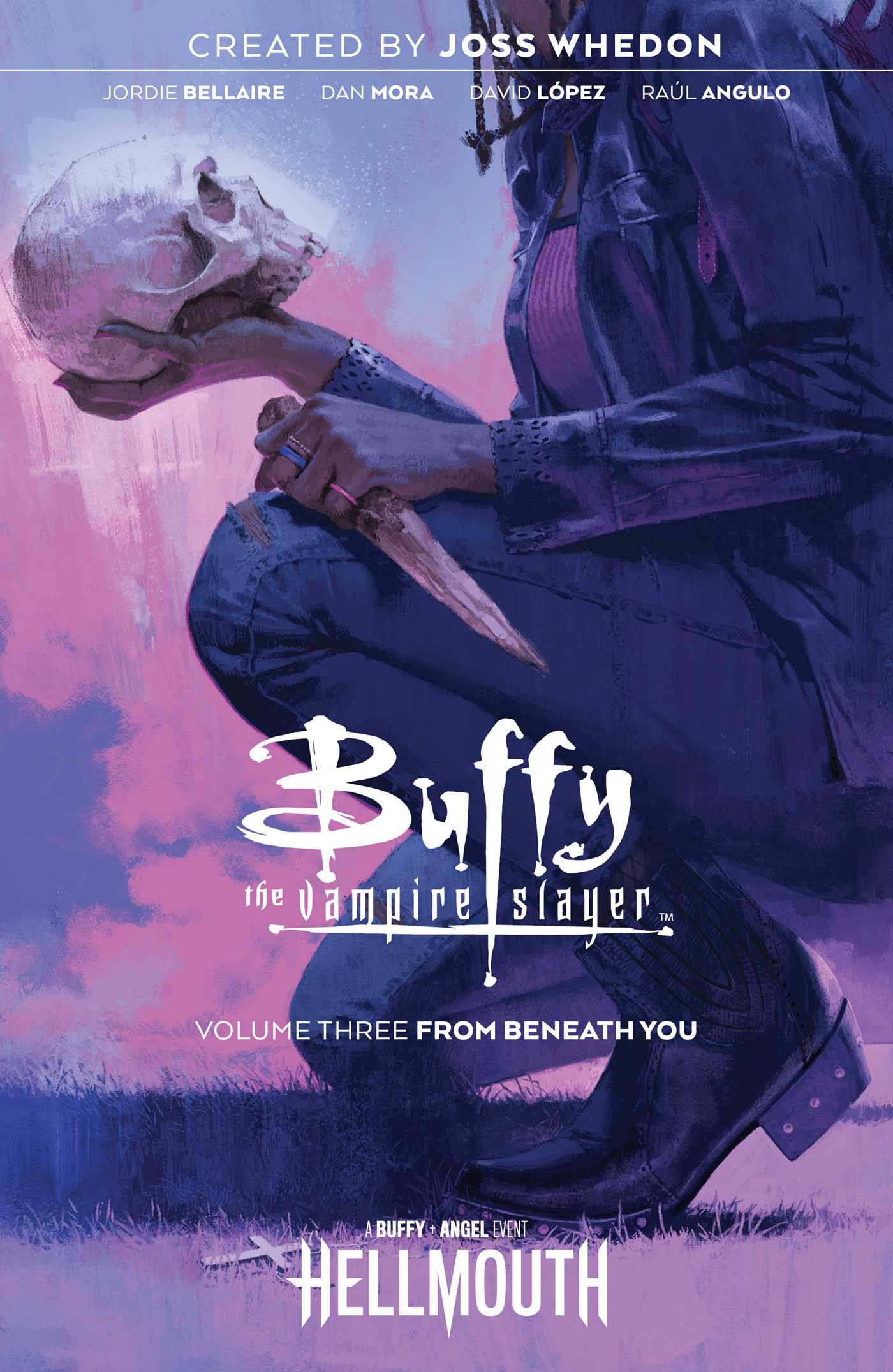 Buffy the Vampire Slayer, Vol. 3: From Beneath You (Paperback)