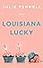 Louisiana Lucky