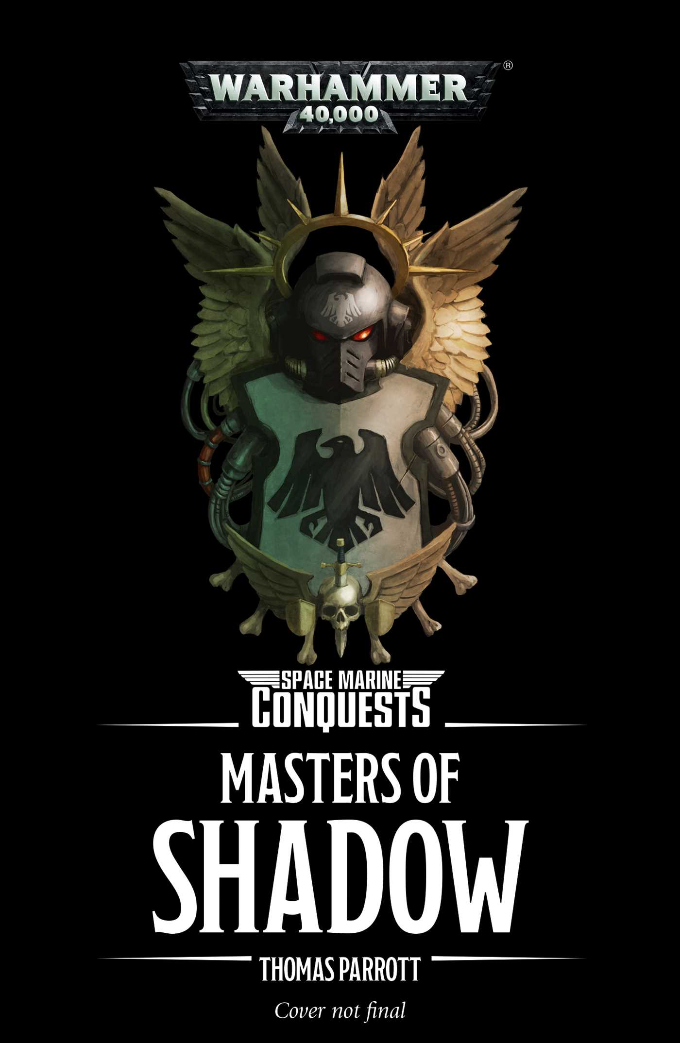 Masters of Shadow (Space Marine Conquests #7)