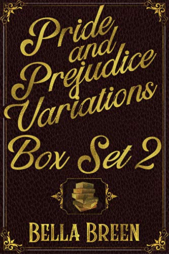 Pride and Prejudice Variations Box Set 2: Elizabeth and Mr. Darcy Books Bundle (Kindle Edition)
