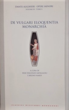 Opere minori Vol. III, Tomo I. De Vulgari Eloquentia / Monarchia (Paperback)