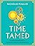Time Tamed