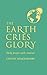 The Earth Cries Glory: Dail...