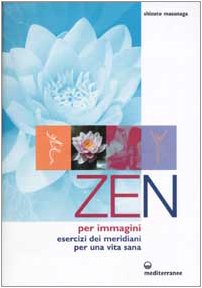SHIZUTO MASUNAGA - ZEN PER IMM (Paperback)