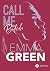 Call Me Bitch by Emma Green