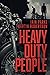 Heavy Duty People by Iain Parke