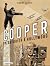 Cooper : un guerrier à Holl...