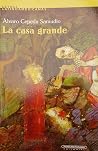 La casa grande