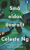 Små eldar överallt by Celeste Ng
