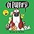 Oi Puppies! (Oi Frog and Friends)