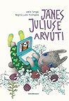 Jänes Juliuse arvuti by Leelo Tungal