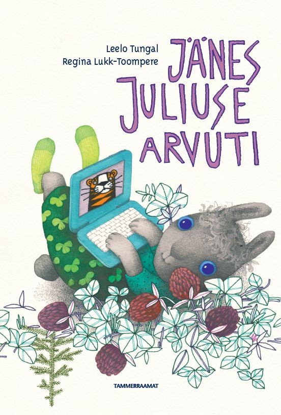 Jänes Juliuse arvuti (Hardcover)