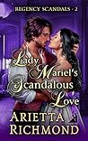 Lady Mariel's Scandalous Love by Arietta Richmond Lady Mariel's Scandalous Love by Arietta Richmond