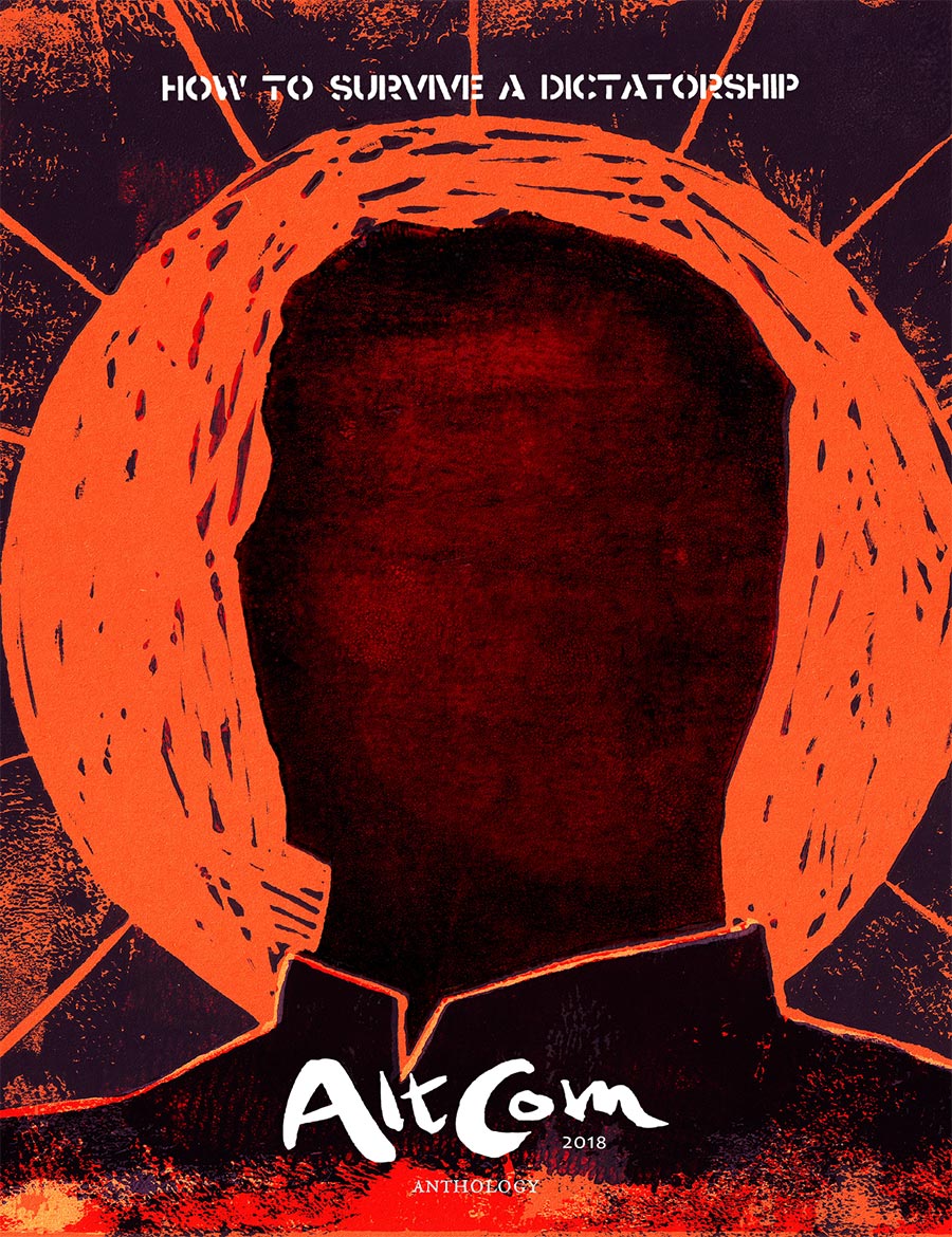 AltCom 2018 How To Survive A Dictatorship Anthology (Paperback)