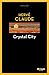 Crystal City (L'Aube noire)