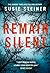 Remain Silent (Manon Bradshaw, Book 3) by Susie Steiner