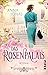 Das Rosenpalais (Die Chocolatier-Familie, #1)