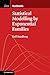 Statistical Modelling by Exponential Families (Institute of Mathematical Statistics Textbooks Book 12)